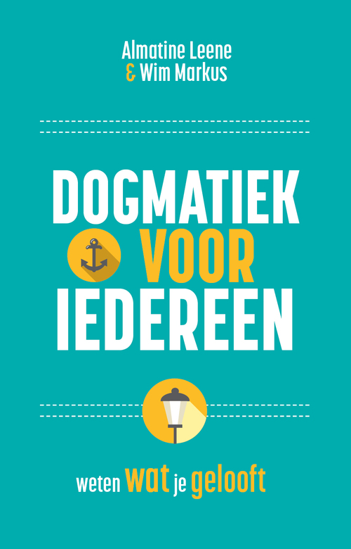 Almatine Leene, Wim Markus Dogmatiek voor iedereen -   (ISBN: 9789043542760)