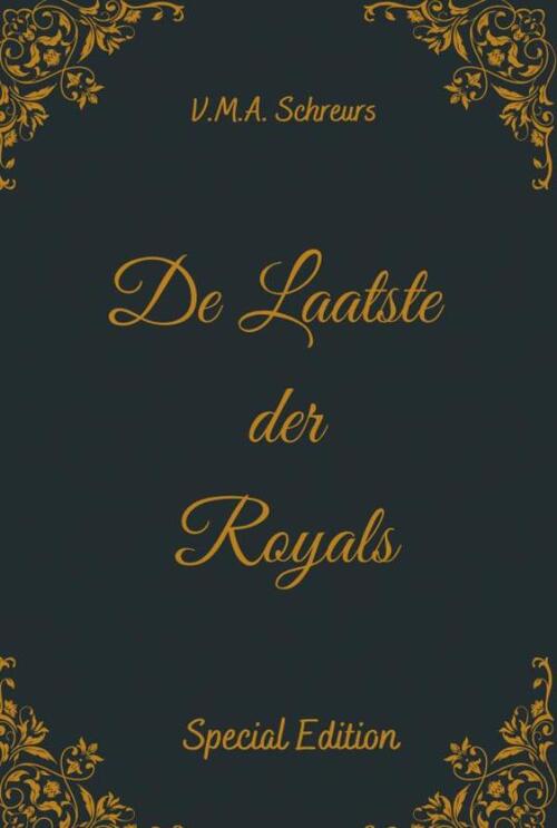 V.M.A. Schreurs De Laatste der Royals -   (ISBN: 9789403804552)
