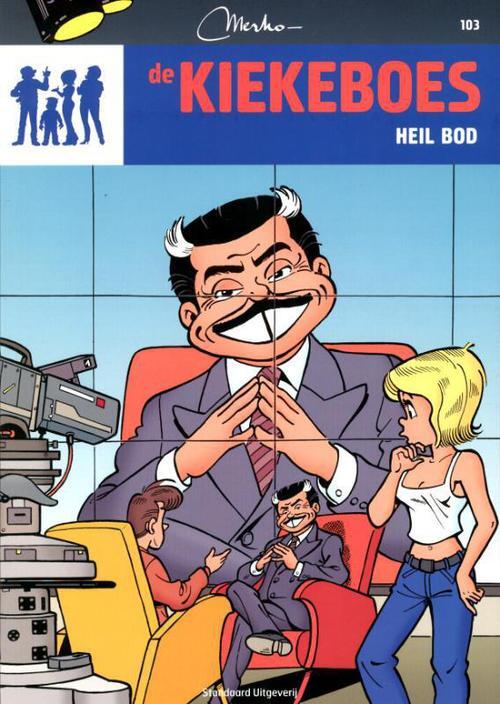 Merho De Kiekeboes 103 - Heil Bod -   (ISBN: 9789002246593)