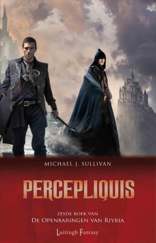 Michael J. Sullivan De Openbaringen van Riyria 6 - Percepliquis -   (ISBN: 9789021058924)