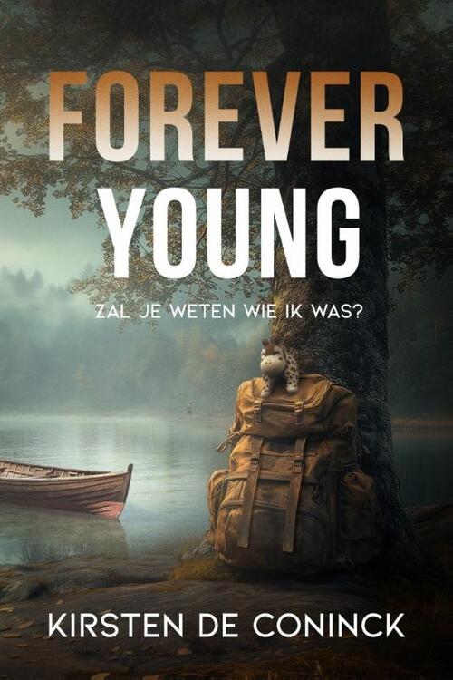 Kirsten de Coninck Forever Young -   (ISBN: 9789493381223)