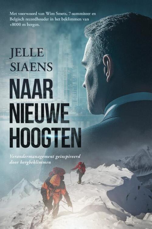 Jelle Siaens Naar nieuwe hoogten -   (ISBN: 9789493381520)
