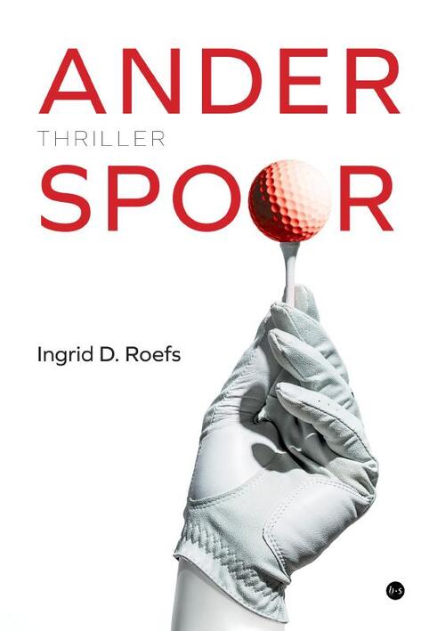 Ingrid D. Roefs Ander spoor -   (ISBN: 9789465285030)
