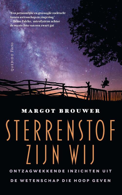 Margot Brouwer Sterrenstof zijn wij -   (ISBN: 9789021475837)