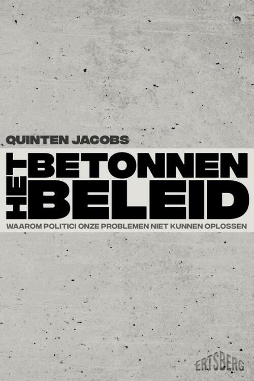 Quinten Jacobs Het betonnen beleid -   (ISBN: 9789464984576)