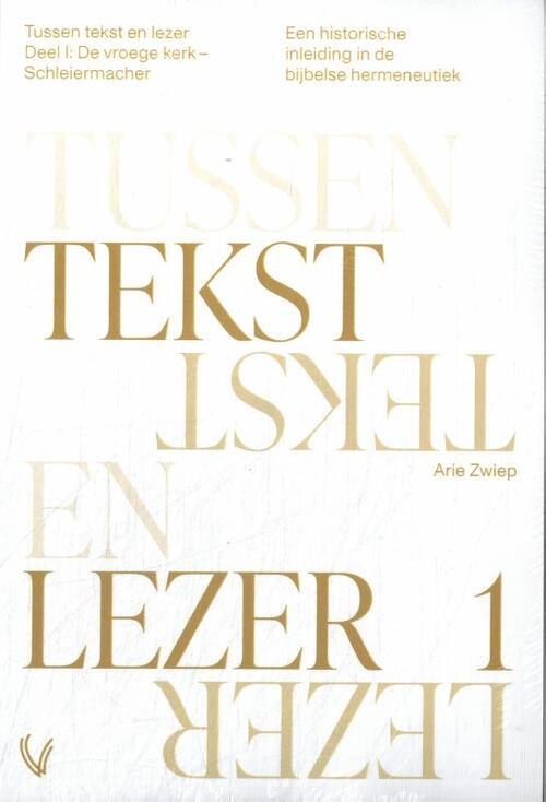Arie Zwiep Tussen tekst en lezer (set) -   (ISBN: 9789086599134)