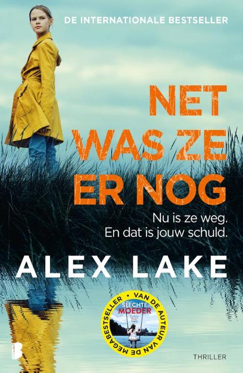 Alex Lake Net was ze er nog -   (ISBN: 9789049208967)