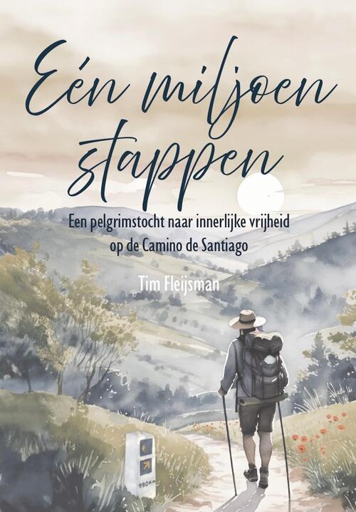 Tim Fleijsman Een miljoen stappen -   (ISBN: 9789493404069)