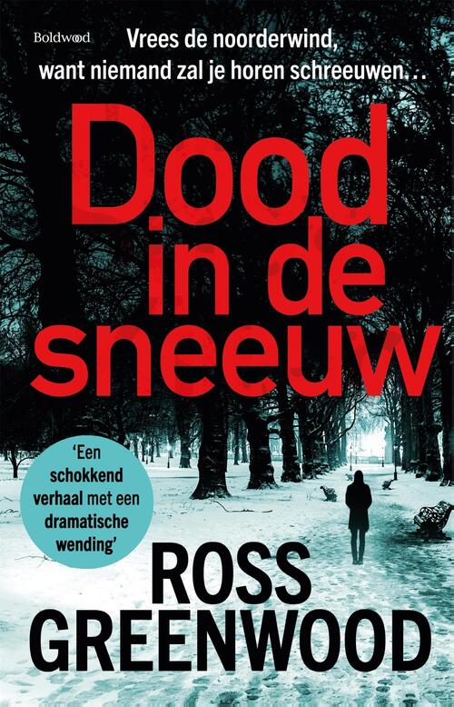 Ross Greenwood Dood in de sneeuw -   (ISBN: 9789044395235)