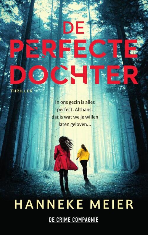Hanneke Meier De perfecte dochter -   (ISBN: 9789465170312)