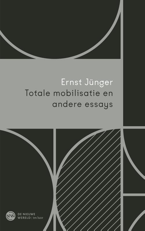 Ernst Jünger Totale mobilisatie en andere essays -   (ISBN: 9789025913793)