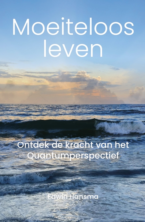 Edwin Hansma Moeiteloos Leven -   (ISBN: 9789465116600)