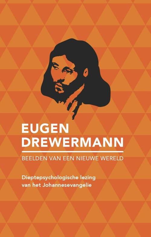 Eugen Drewermann Beelden van een nieuwe wereld -   (ISBN: 9789493220904)