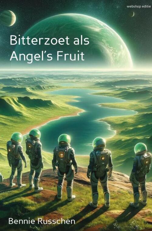 Bennie Russchen Bitterzoet als Angel's Fruit -   (ISBN: 9789403814582)