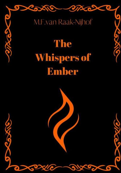 M.F. van Raak-Nijhof The Whispers of Ember - NL -   (ISBN: 9789465209807)