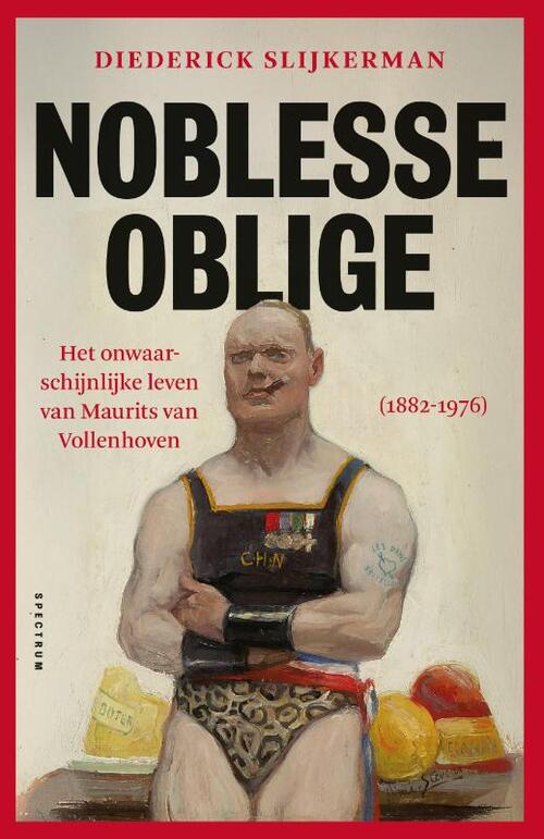 Diederick Slijkerman Noblesse oblige -   (ISBN: 9789000382897)