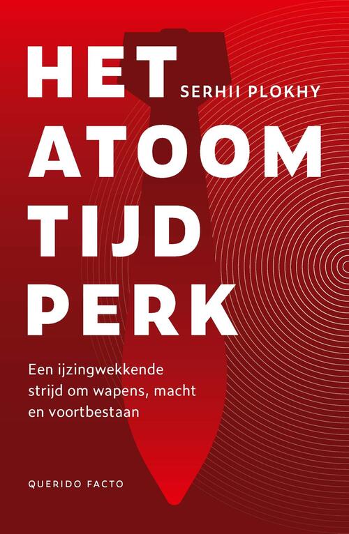 Serhii Plokhy Het atoomtijdperk -   (ISBN: 9789025319854)