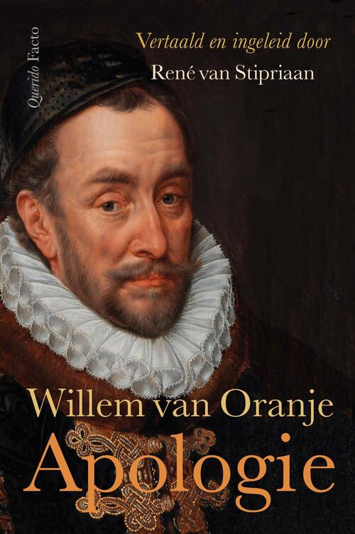 René van Stipriaan, Willem van Oranje Apologie -   (ISBN: 9789025320027)