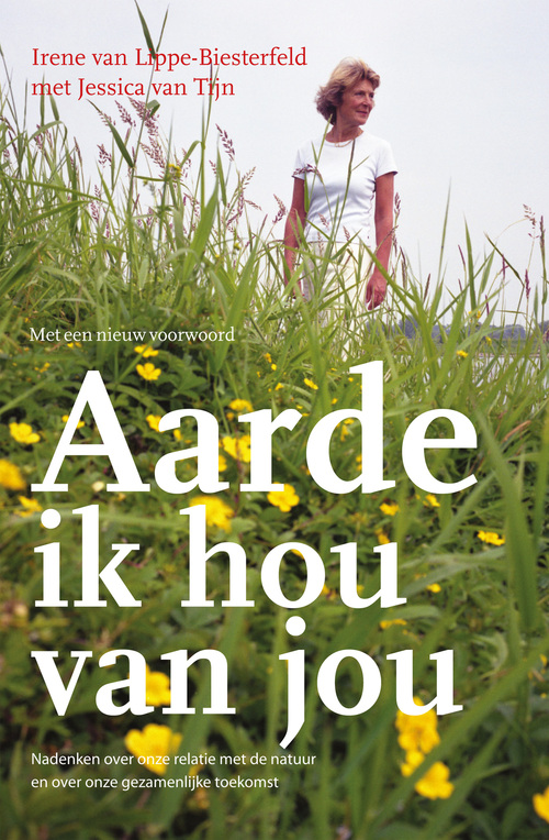 Irene van Lippe-Biesterfeld Aarde ik hou van jou -   (ISBN: 9789026182860)