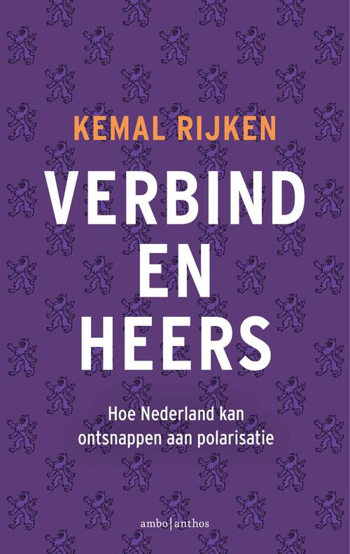 Kemal Rijken Verbind en heers -   (ISBN: 9789026369605)