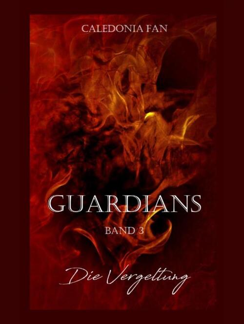 Caledonia Fan Die Vergeltung -   (ISBN: 9789403807904)