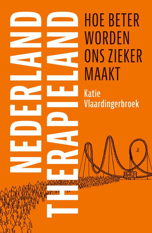 Katie Vlaardingerbroek Nederland Therapieland -   (ISBN: 9789043543477)
