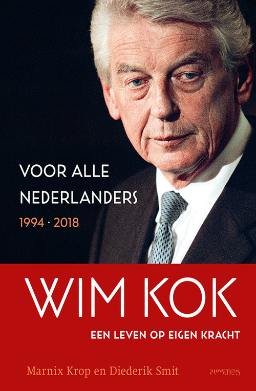 Diederik Smit, Marnix Krop Wim Kok, een leven op eigen kracht. Deel II -   (ISBN: 9789044654530)