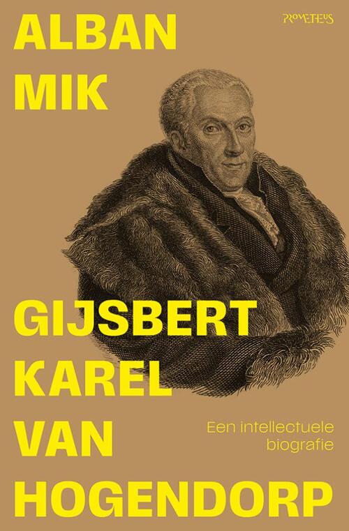 Alban Mik Gijsbert Karel van Hogendorp -   (ISBN: 9789044659160)