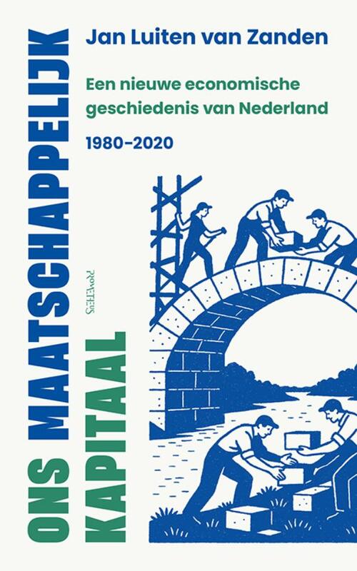 Jan Luiten van Zanden Ons maatschappelijk kapitaal -   (ISBN: 9789044660241)
