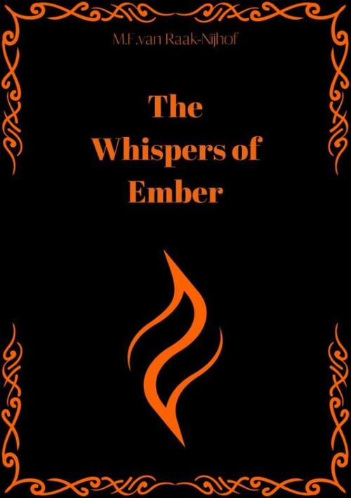 M.F. van Raak-Nijhof The Whispers of Ember -   (ISBN: 9789465204390)