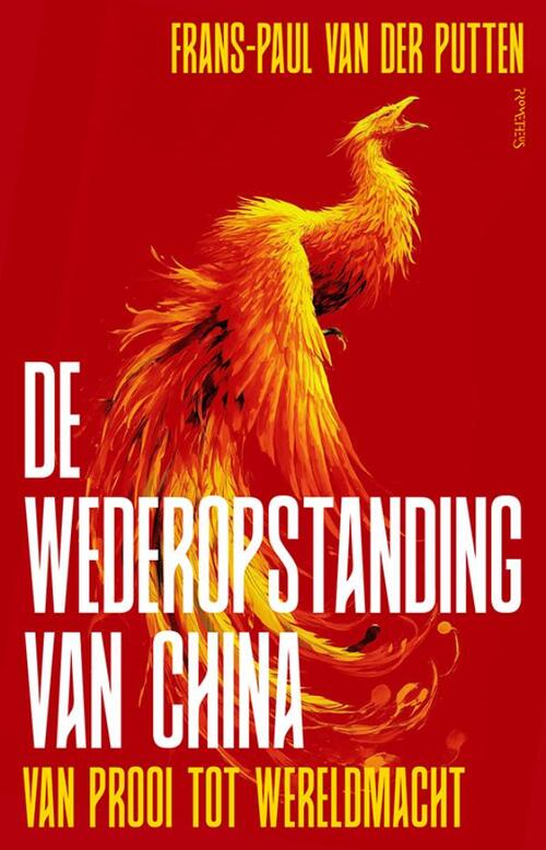 Frans-Paul van der Putten De Wederopstanding van China -   (ISBN: 9789044660395)