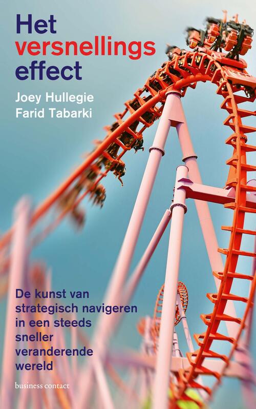Farid Tabarki, Joey Hullegie Het versnellingseffect -   (ISBN: 9789047018674)
