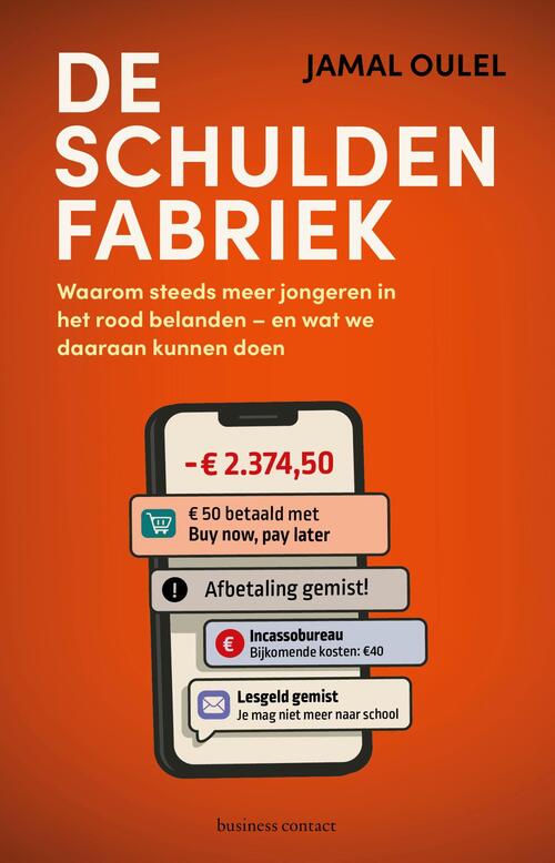 Jamal Oulel De schuldenfabriek -   (ISBN: 9789047018681)