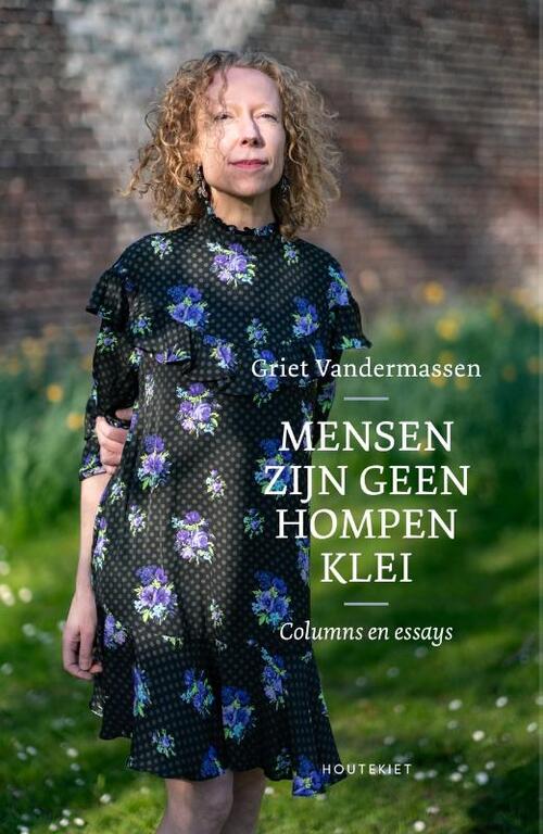 Griet Vandermassen Mensen zijn geen hompen klei -   (ISBN: 9789057209215)