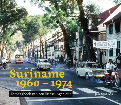 Jan Sjaarda Suriname 1960-1974 -   (ISBN: 9789068688924)