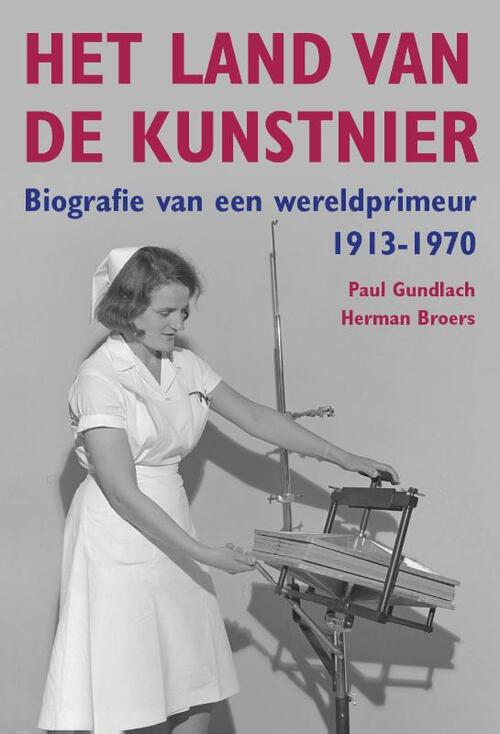 Herman Broers, Paul Gundlach Het land van de kunstnier -   (ISBN: 9789082736779)