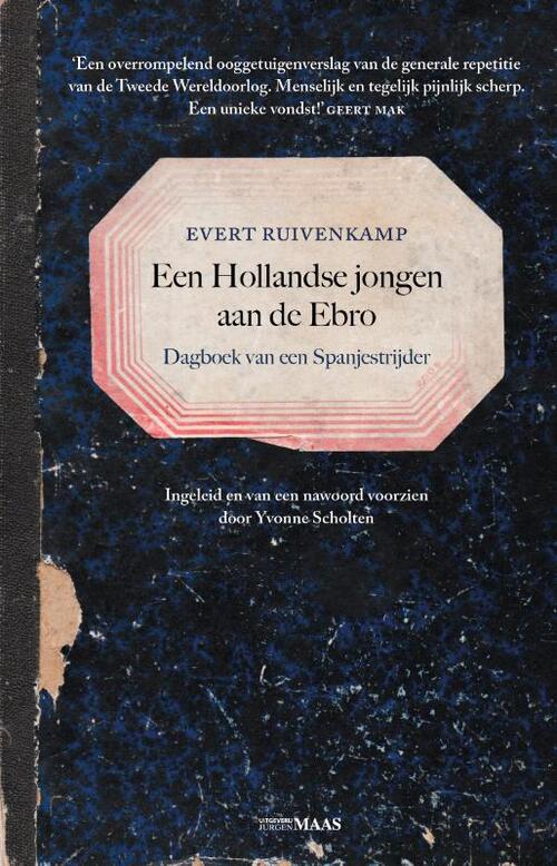 Evert Ruivenkamp Een Hollandse jongen aan de Ebro -   (ISBN: 9789083210827)