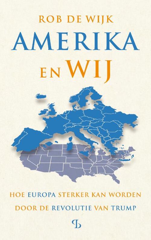 Rob de Wijk Amerika en wij -   (ISBN: 9789463824538)