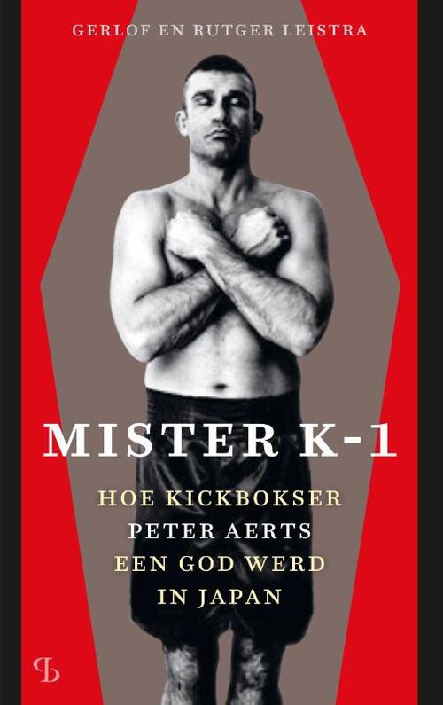 Gerlof Leistra, Rutger Leistra Mister K-1 -   (ISBN: 9789463824545)