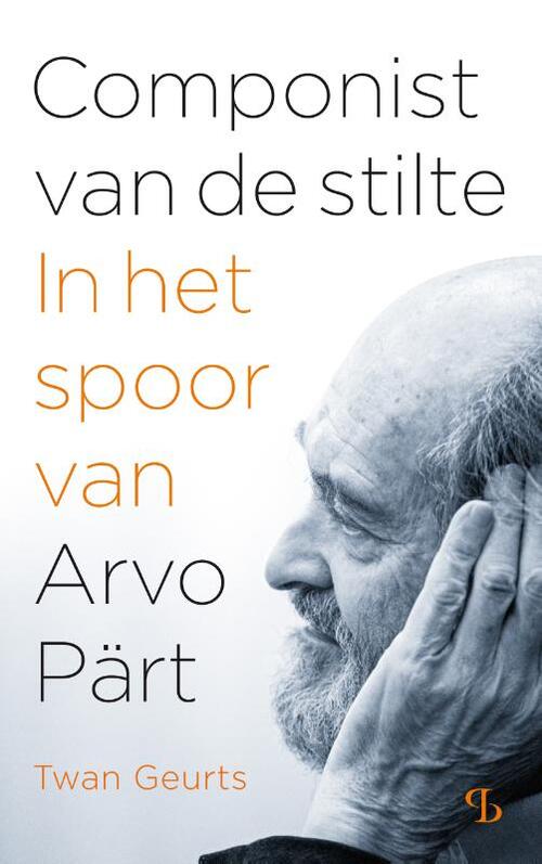 Twan Geurts Componist van de stilte -   (ISBN: 9789463824576)