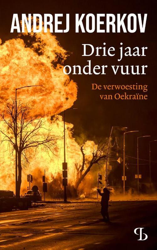 Andrej Koerkov Drie jaar onder vuur -   (ISBN: 9789463824620)