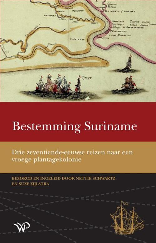 Nettie Schwartz, Suze Zijlstra Bestemming Suriname -   (ISBN: 9789464565812)