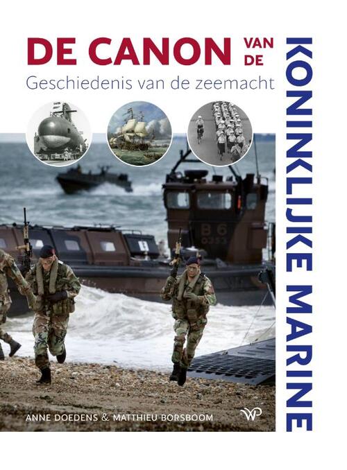 Anne Doedens, Matthieu Borsboom De Canon van de Koninklijke Marine -   (ISBN: 9789464566314)