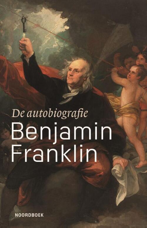 Uitgeverij Noordboek De autobiografie van Benjamin Franklin -   (ISBN: 9789464713404)