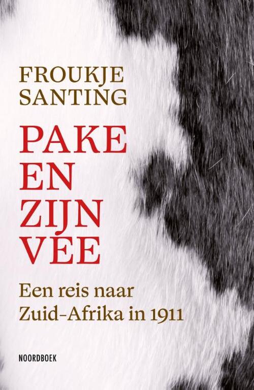 Froukje Santing Pake en zijn vee -   (ISBN: 9789464713985)