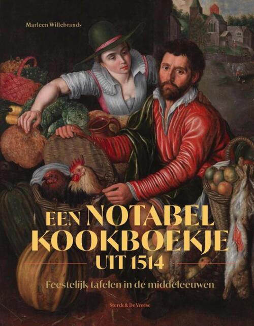 Marleen Willebrands Een notabel kookboekje uit 1514 -   (ISBN: 9789464714203)