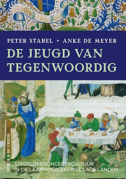 Anke de Meyer, Peter Stabel De jeugd van tegenwoordig -   (ISBN: 9789464714234)