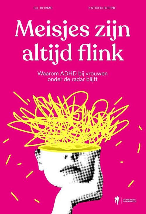 Gil Borms, Katrien Boone Meisjes zijn altijd flink -   (ISBN: 9789493443259)