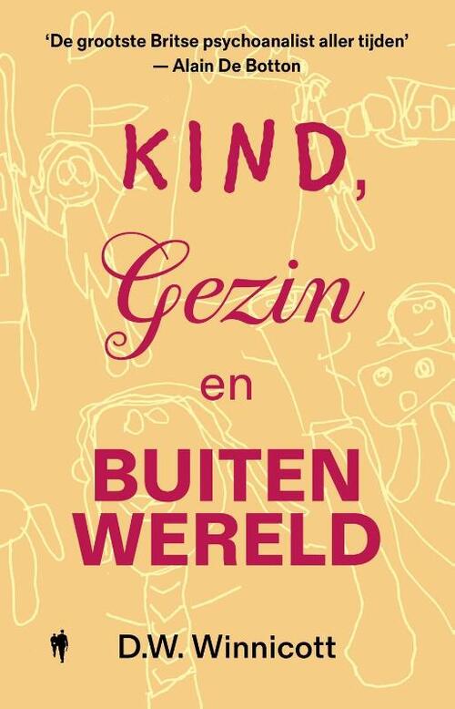 Donald Winnicott Kind, gezin en buitenwereld -   (ISBN: 9789493443600)