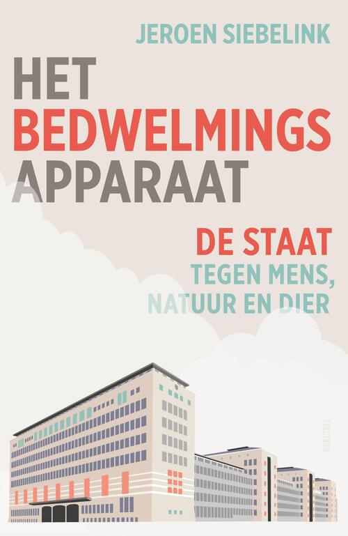 Jeroen Siebelink Het bedwelmingsapparaat -   (ISBN: 9789000399840)
